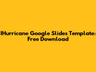 IHurricane Google Slides Template: Free Download