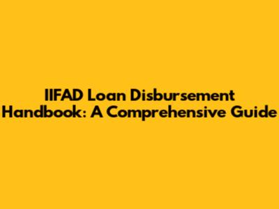 IIFAD Loan Disbursement Handbook: A Comprehensive Guide