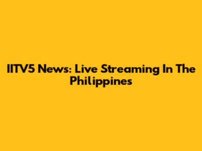 IITV5 News: Live Streaming In The Philippines