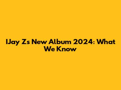 IJay Z's New Album 2024: What We Know