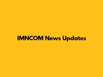 IMNCOM News Updates