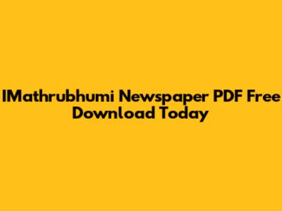 IMathrubhumi Newspaper PDF Free Download Today