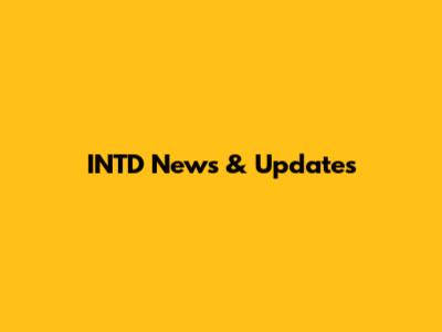 INTD News & Updates