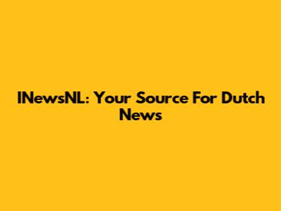 INewsNL: Your Source For Dutch News