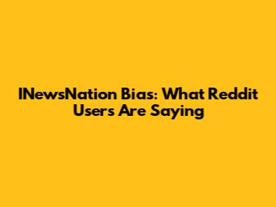 INewsNation Bias: What Reddit Users Are Saying