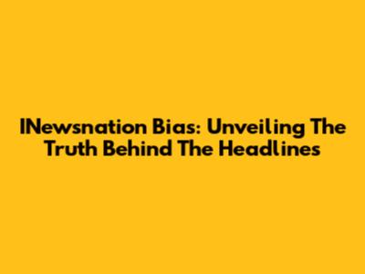 INewsnation Bias: Unveiling The Truth Behind The Headlines