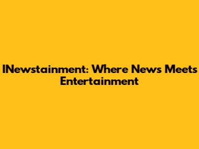 INewstainment: Where News Meets Entertainment