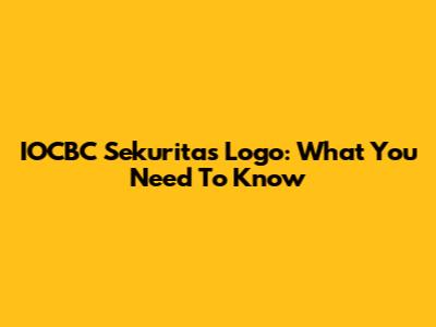IOCBC Sekuritas Logo: What You Need To Know