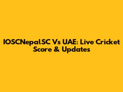 IOSCNepalSC Vs UAE: Live Cricket Score & Updates