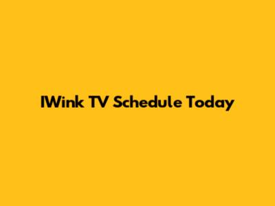 IWink TV Schedule Today