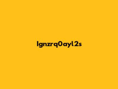 Ignzrq0ayl2s