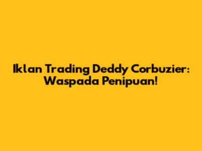 Iklan Trading Deddy Corbuzier: Waspada Penipuan!