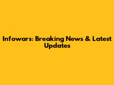 Infowars: Breaking News & Latest Updates