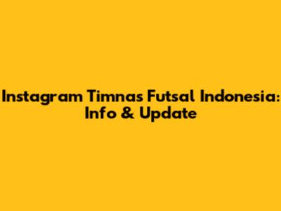 Instagram Timnas Futsal Indonesia: Info & Update