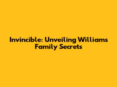 Invincible: Unveiling William's Family Secrets