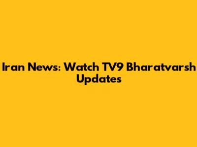 Iran News: Watch TV9 Bharatvarsh Updates