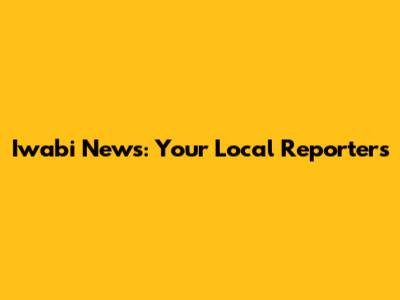 Iwabi News: Your Local Reporters