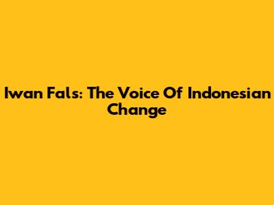 Iwan Fals: The Voice Of Indonesian Change