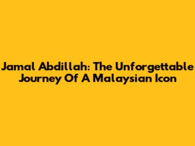 Jamal Abdillah: The Unforgettable Journey Of A Malaysian Icon