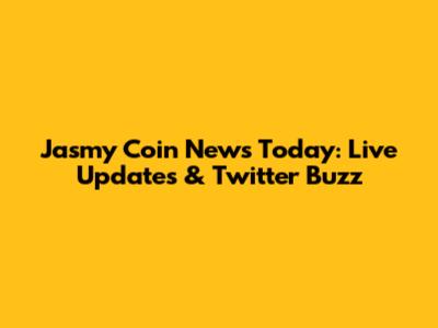 Jasmy Coin News Today: Live Updates & Twitter Buzz