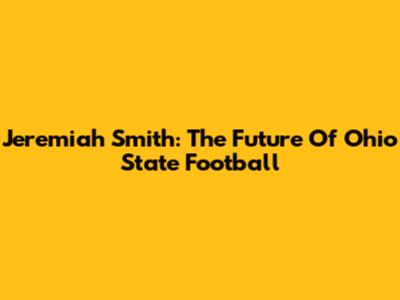 Jeremiah Smith: The Future Of Ohio State Football