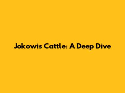 Jokowi's Cattle: A Deep Dive