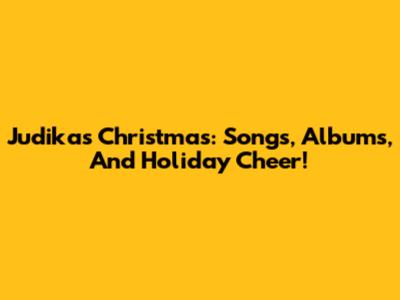 Judika's Christmas: Songs, Albums, And Holiday Cheer!