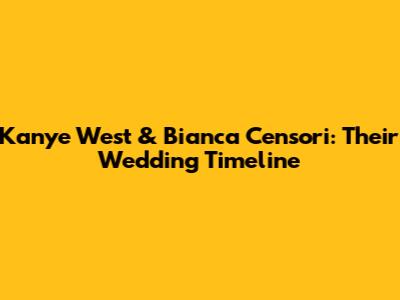 Kanye West & Bianca Censori: Their Wedding Timeline