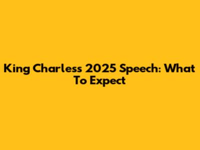 King Charles's 2025 Speech: What To Expect