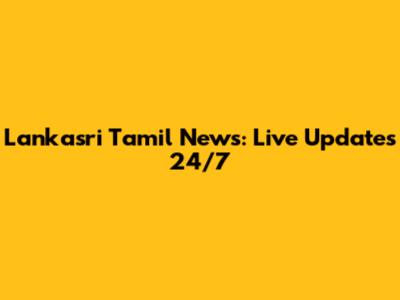 Lankasri Tamil News: Live Updates 24/7