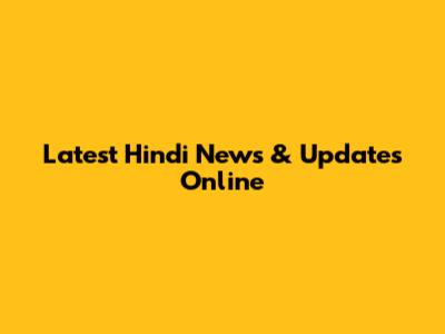 Latest Hindi News & Updates Online