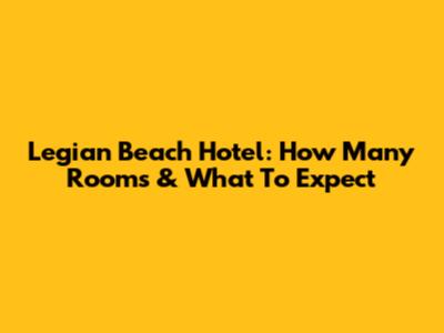 Legian Beach Hotel: How Many Rooms & What To Expect