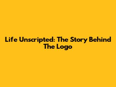 Life Unscripted: The Story Behind The Logo