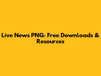 Live News PNG: Free Downloads & Resources