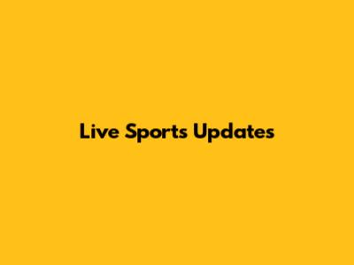 Live Sports Updates