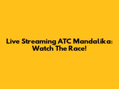 Live Streaming ATC Mandalika: Watch The Race!