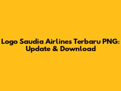 Logo Saudia Airlines Terbaru PNG: Update & Download