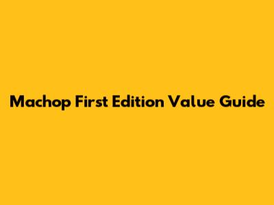 Machop First Edition Value Guide