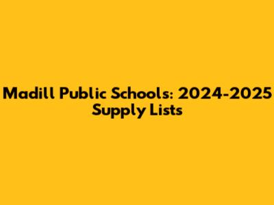 Madill Public Schools: 2024-2025 Supply Lists