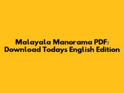 Malayala Manorama PDF: Download Today's English Edition