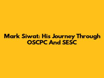 Mark Siwat: His Journey Through OSCPC And SESC