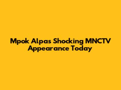 Mpok Alpa's Shocking MNCTV Appearance Today