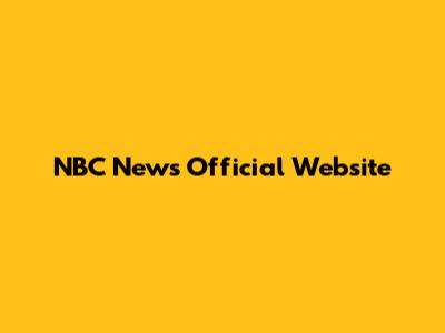 NBC News Official Website