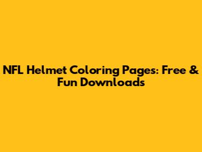 NFL Helmet Coloring Pages: Free & Fun Downloads