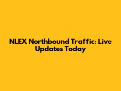 NLEX Northbound Traffic: Live Updates Today