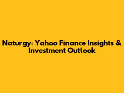Naturgy: Yahoo Finance Insights & Investment Outlook