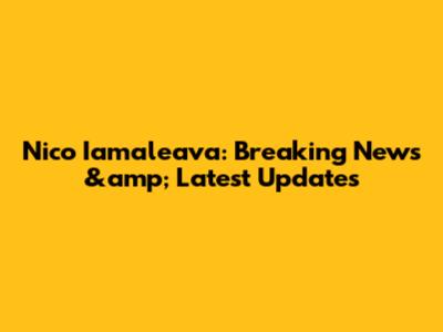 Nico Iamaleava: Breaking News &amp; Latest Updates