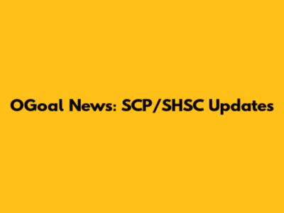 OGoal News: SCP/SHSC Updates