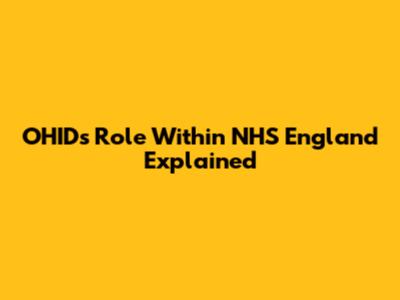 OHID's Role Within NHS England Explained