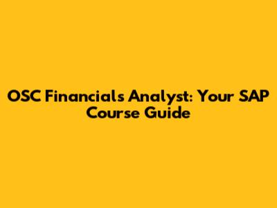 OSC Financials Analyst: Your SAP Course Guide